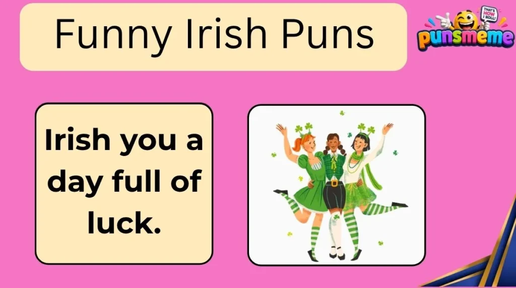 Funny Irish Puns