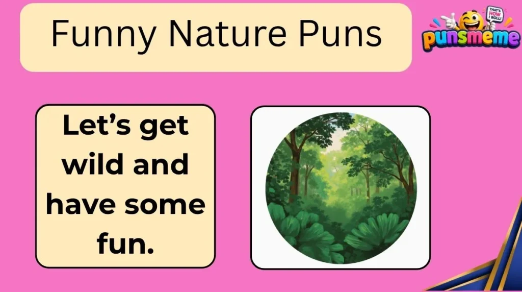 Funny Nature Puns
