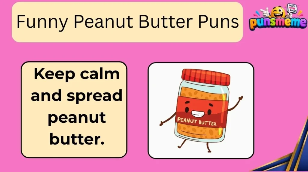Funny Peanut Butter Puns