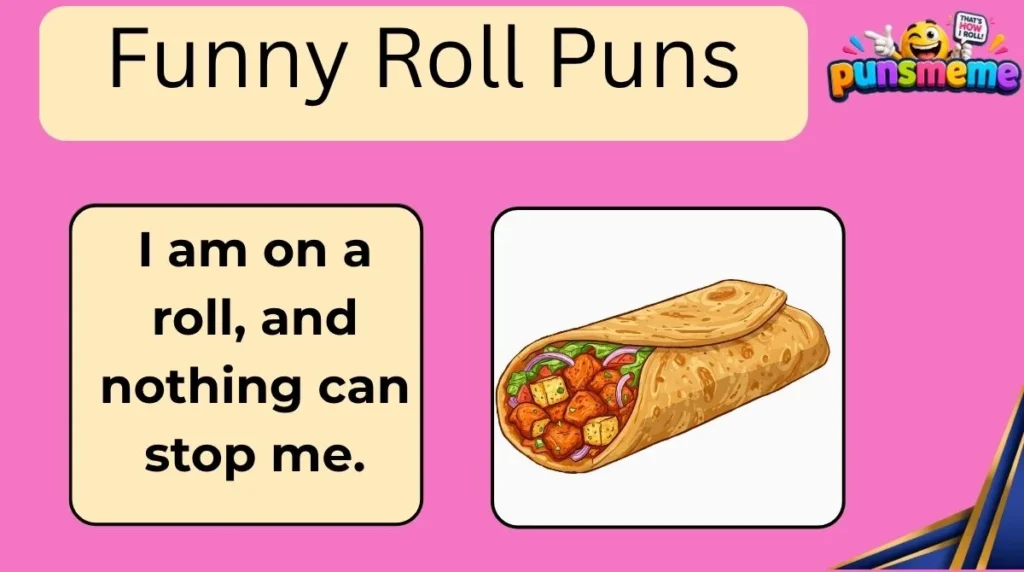 Funny Roll Puns