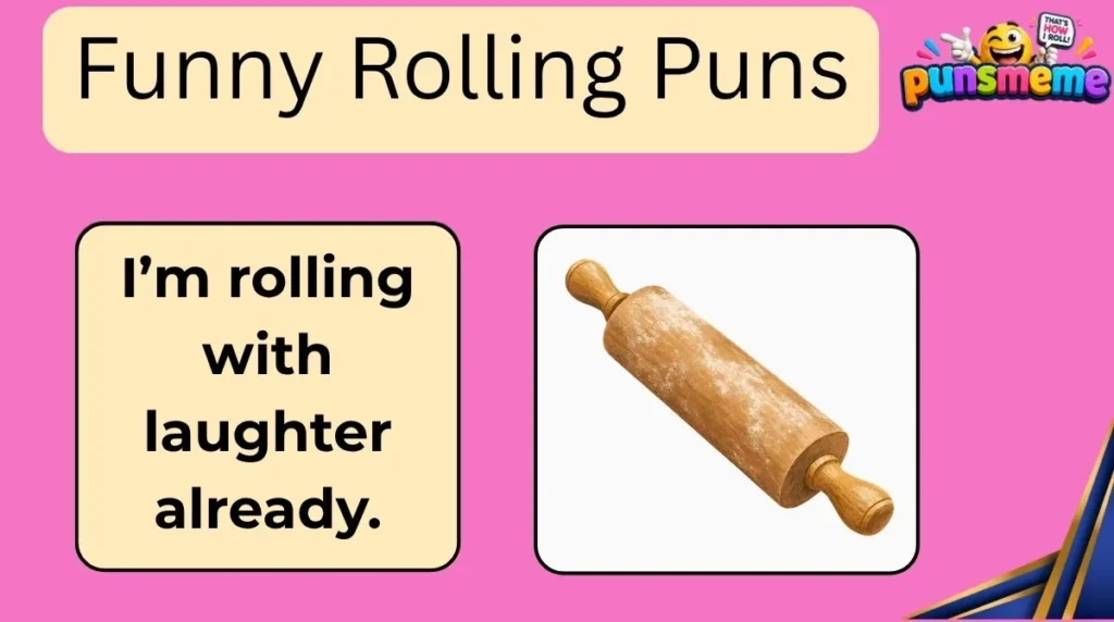 Funny Rolling Puns