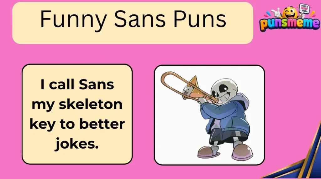 Funny Sans Puns