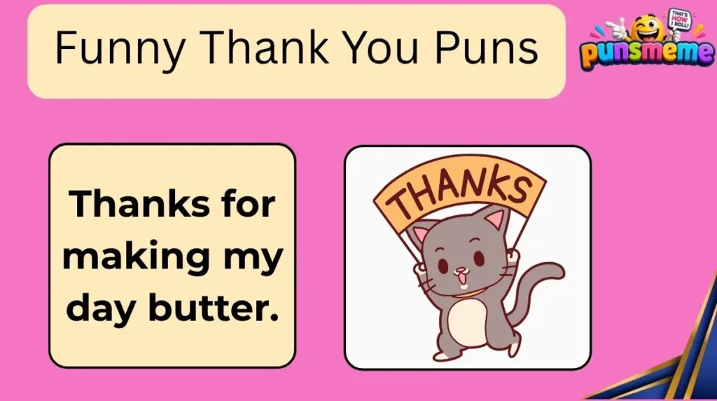 Funny Thank You Puns