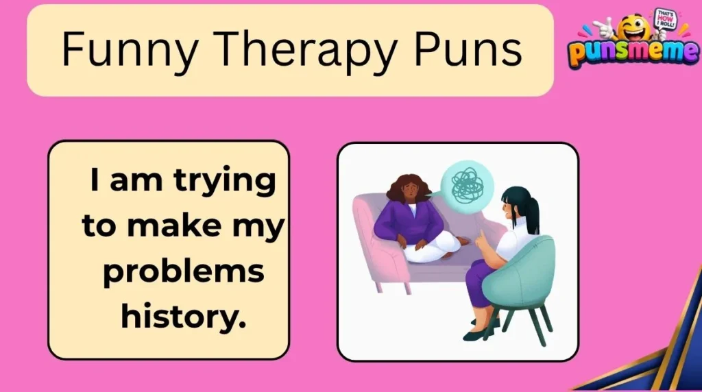 Funny Therapy Puns