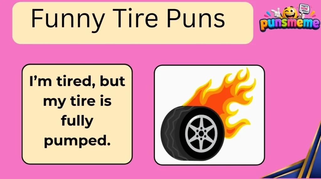 Funny Tire Puns