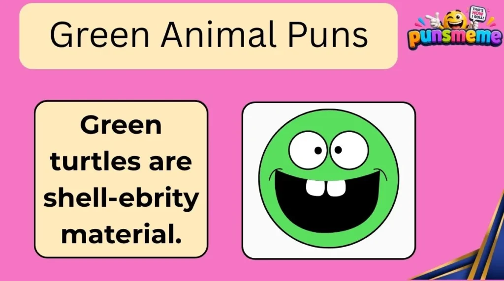 Green Animal Puns