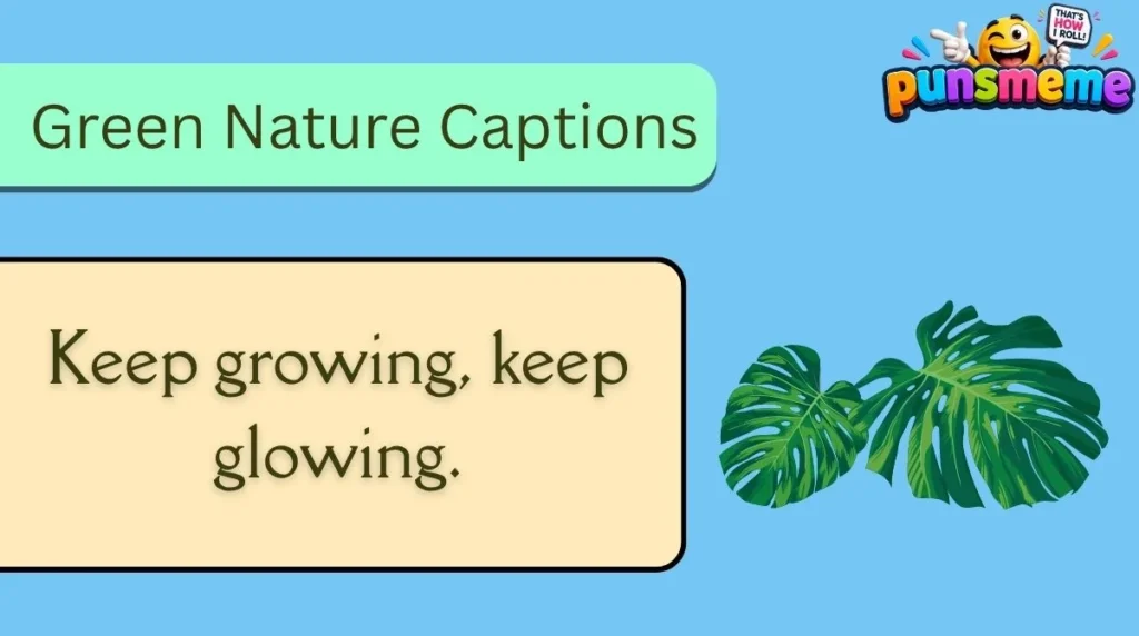 Green Nature Captions
