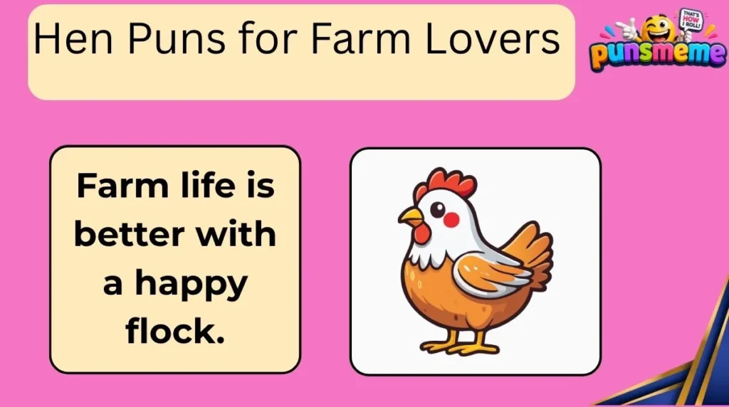 Hen Puns for Farm Lovers