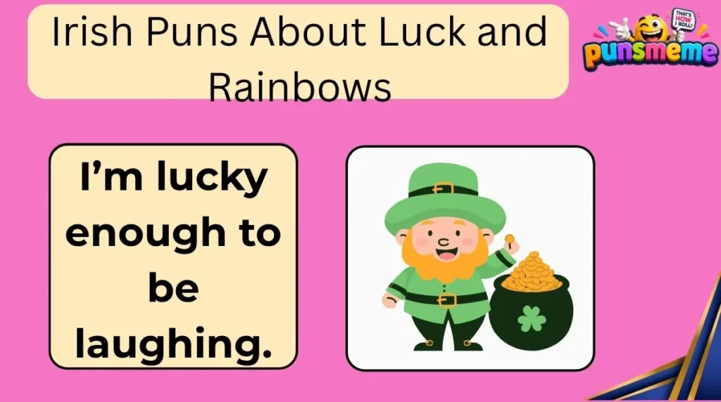 Irish Puns About Luck and Rainbows