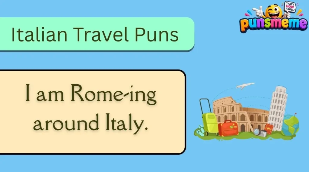 Italian Travel Puns