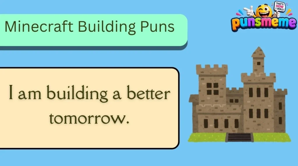 Minecraft Building Puns
