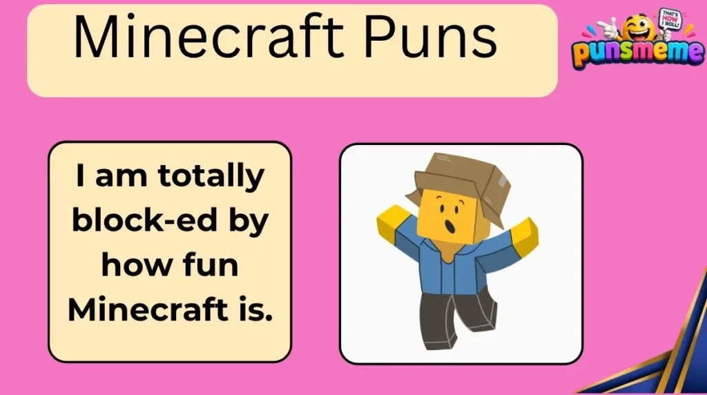 Minecraft Puns