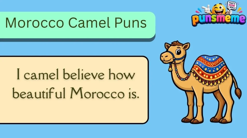 Morocco Instagram Puns
