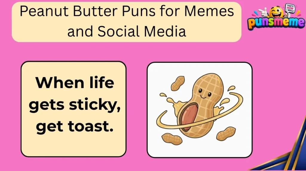 Peanut Butter Puns for Memes and Social Media