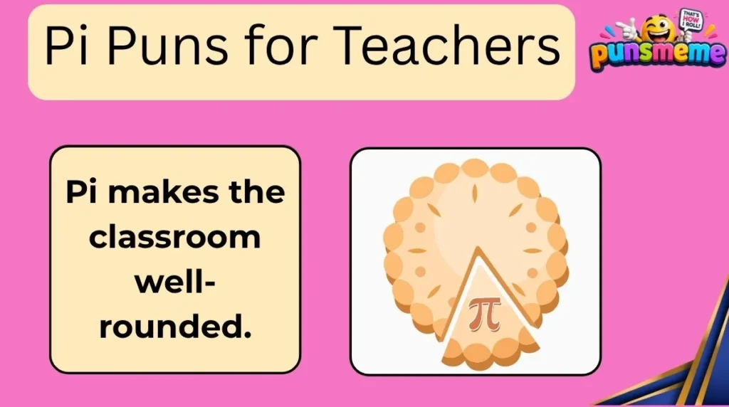 Pi Puns for Teachers
