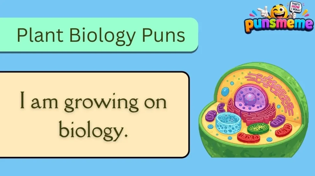Plant Biology Puns