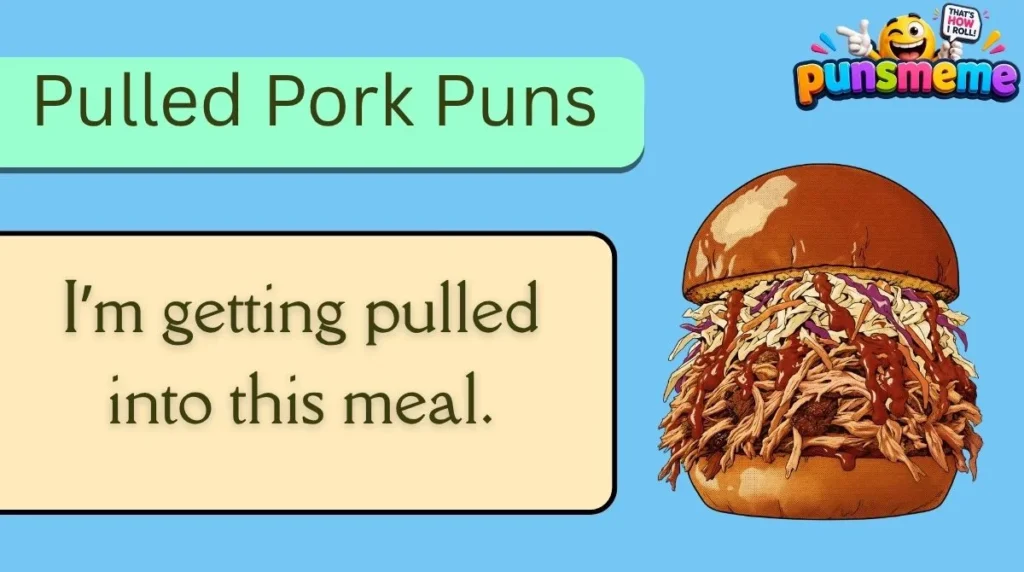 Pulled Pork Puns