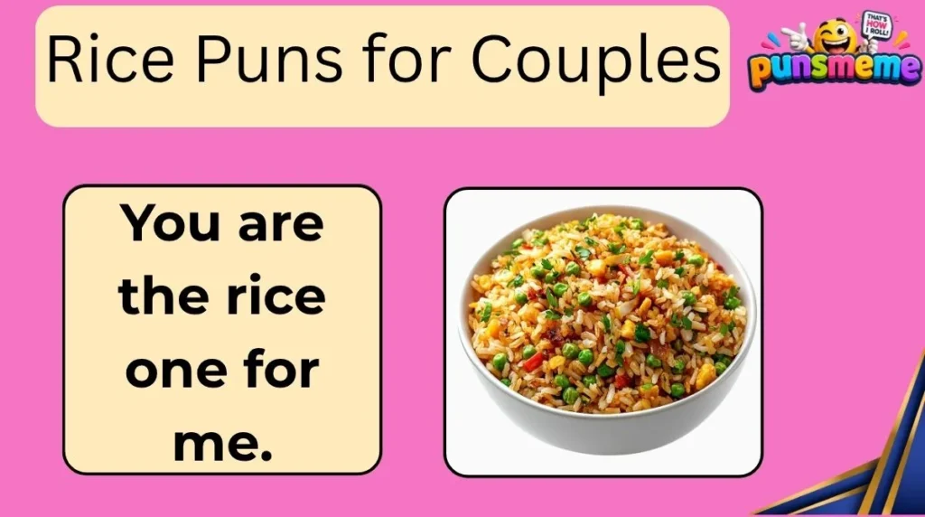 Rice Puns for Couples