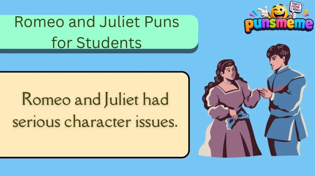 Romeo and Juliet Puns for Students