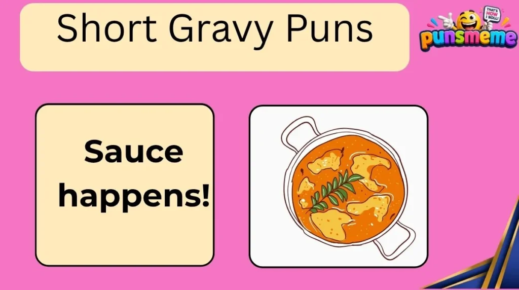 Short Gravy Puns