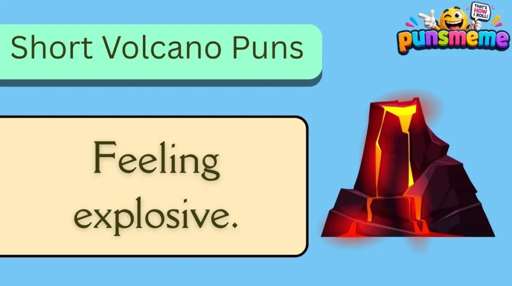 Short Volcano Puns