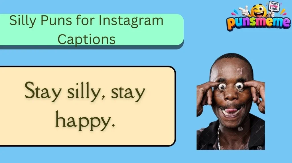 Silly Puns for Instagram Captions