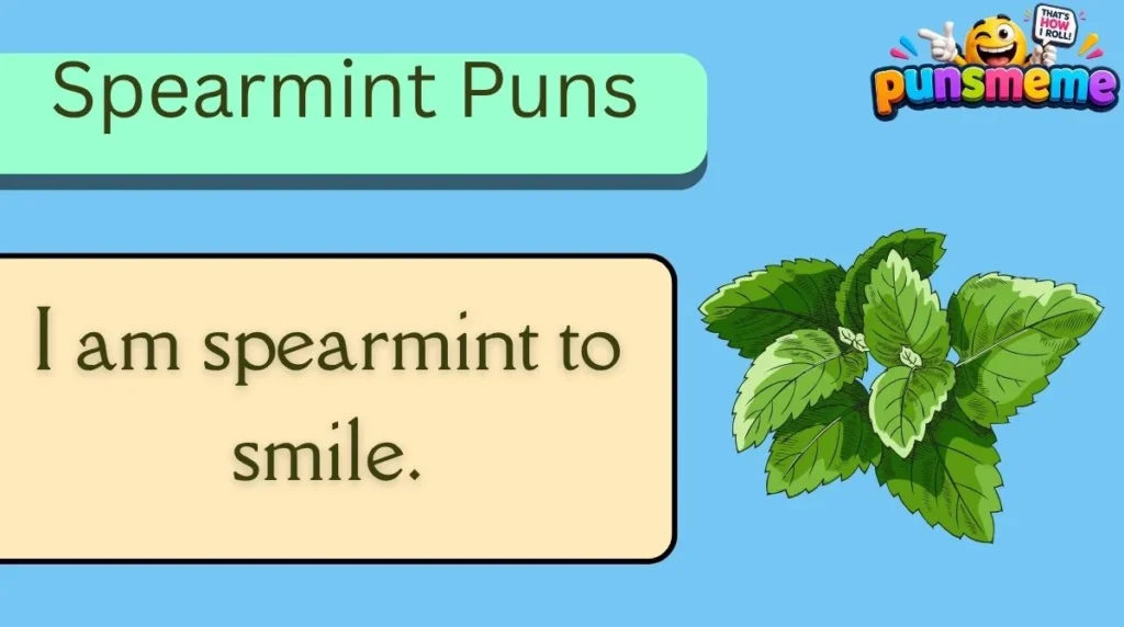 Spearmint Puns