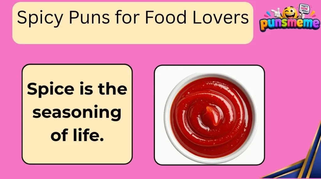 Spicy Puns for Food Lovers