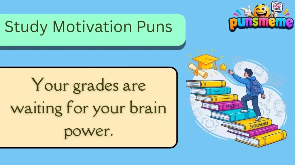 Study Motivation Puns
