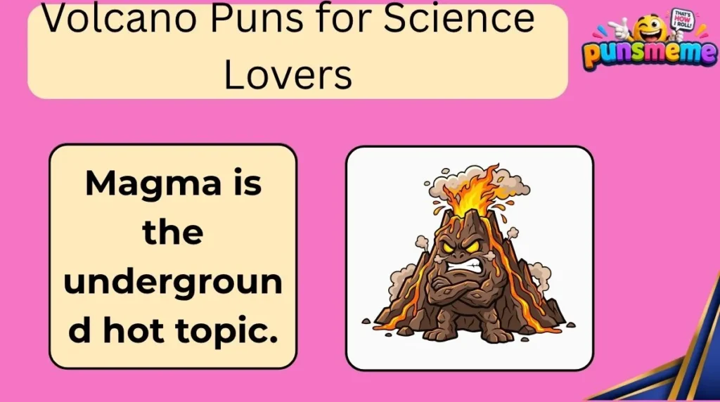 Volcano Puns for Science Lovers