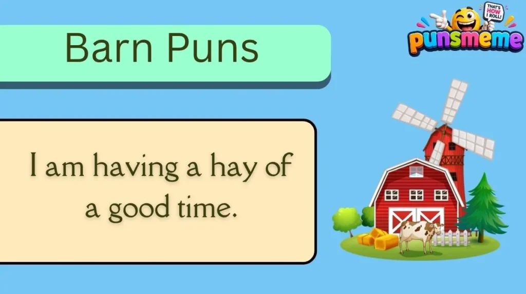 Barn Puns