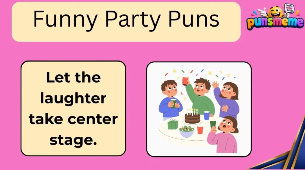 Funny Party Puns