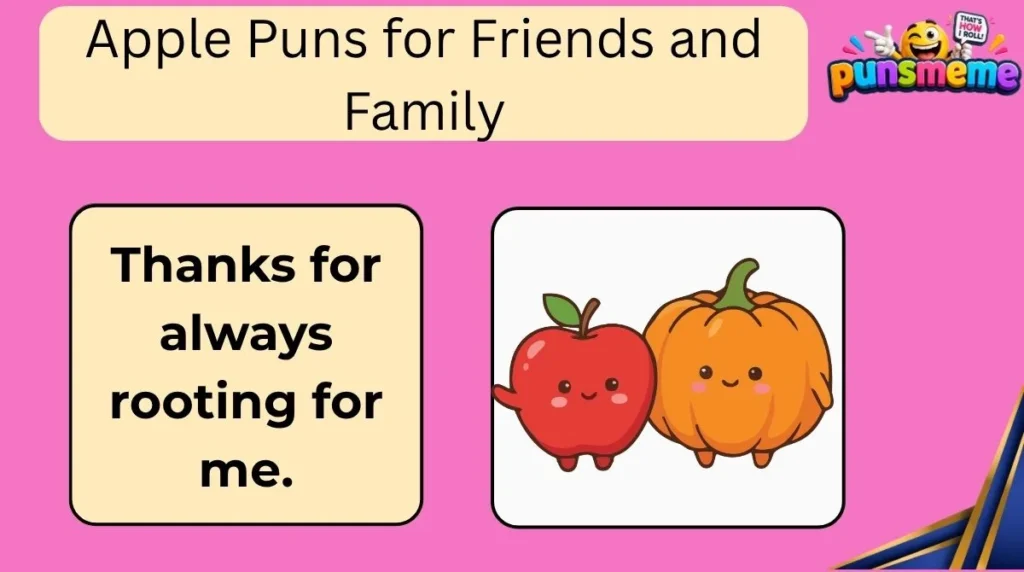 Apple Puns for Friends and Family