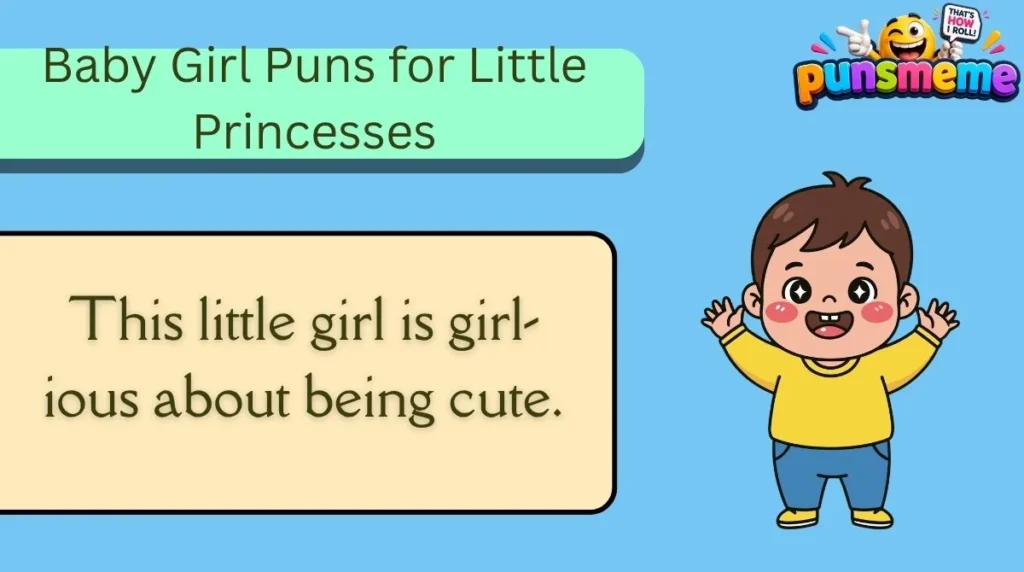 Baby Girl Puns for Little Princesses