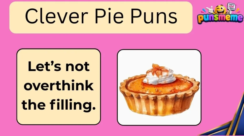 Clever Pie Puns