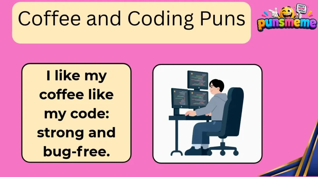 Coffee and Coding Puns