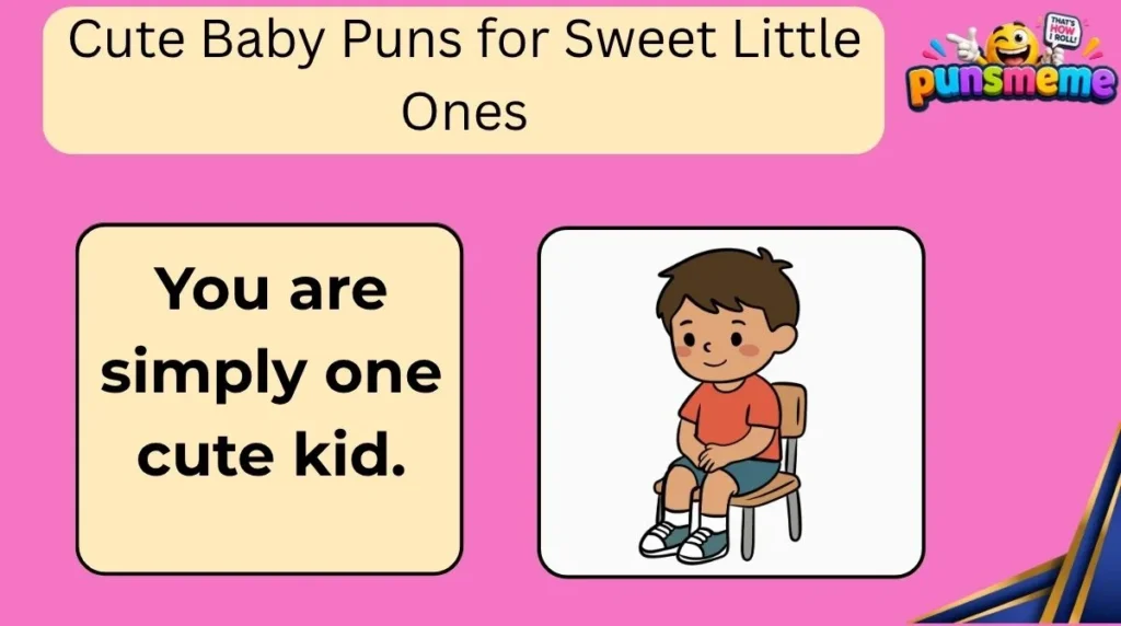 Cute Baby Puns for Sweet Little Ones