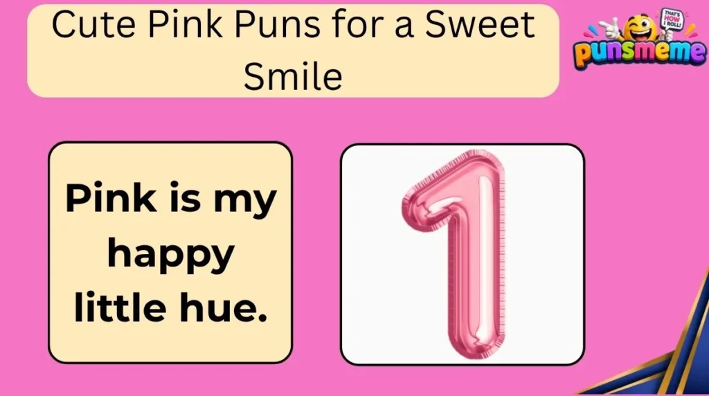 Cute Pink Puns for a Sweet Smile