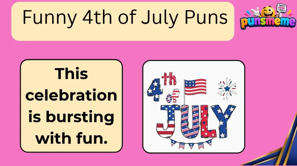 Funny 4th of July Puns