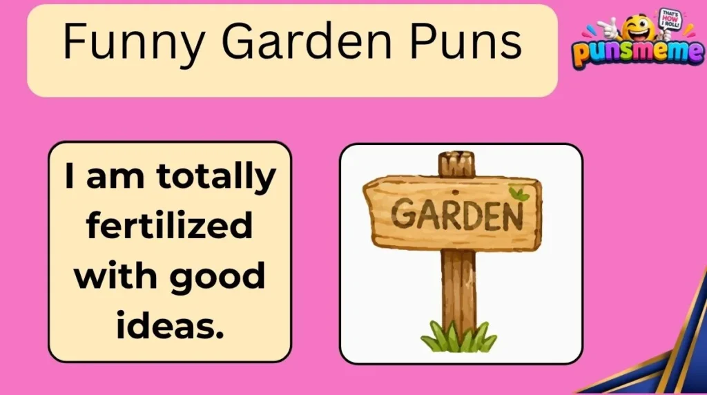 Funny Garden Puns