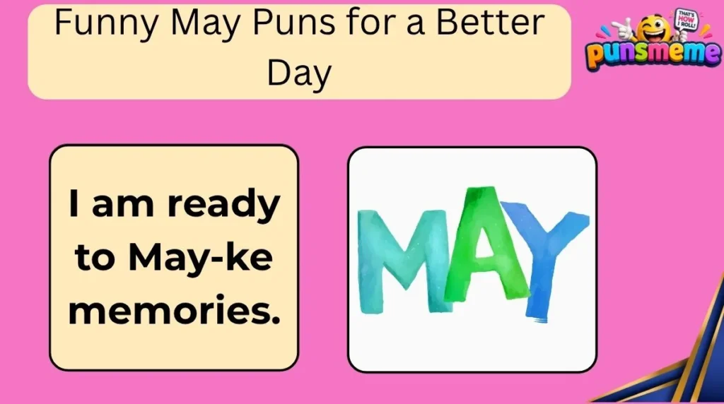 Funny May Puns for a Better Day