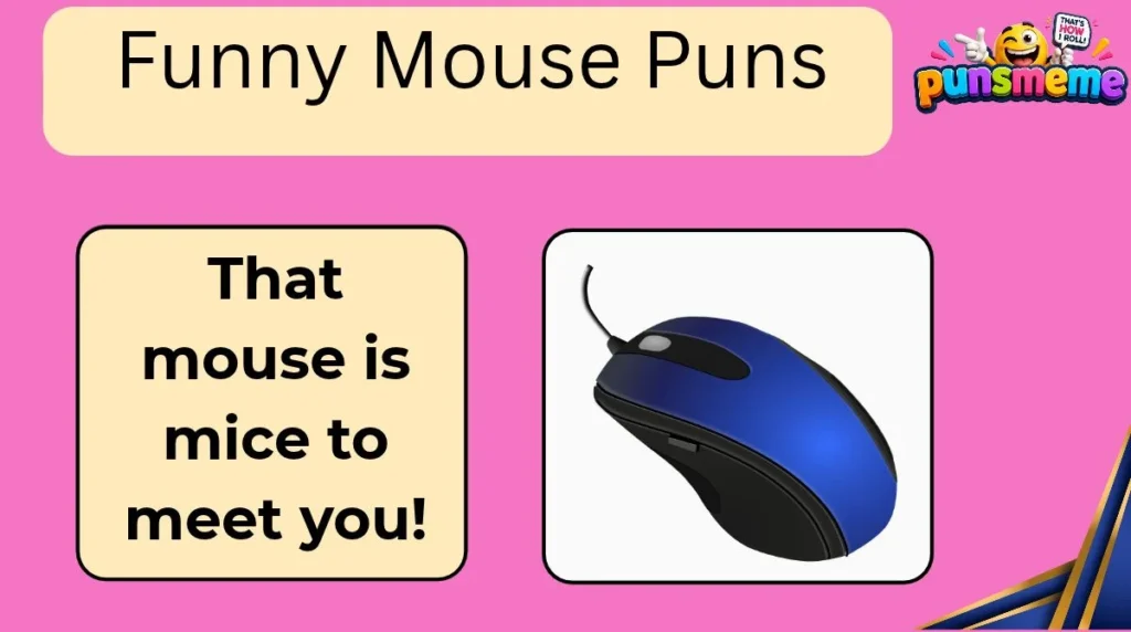 Funny Mouse Puns