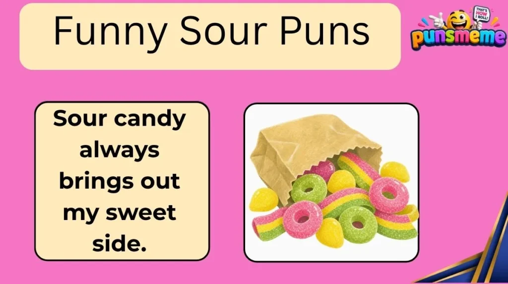 Funny Sour Puns