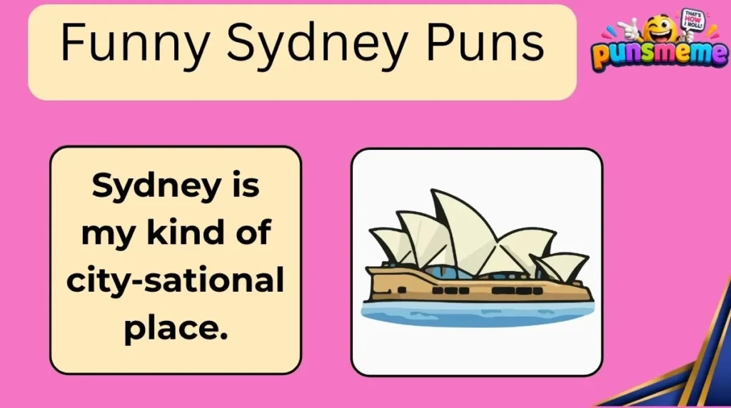 Funny Sydney Puns