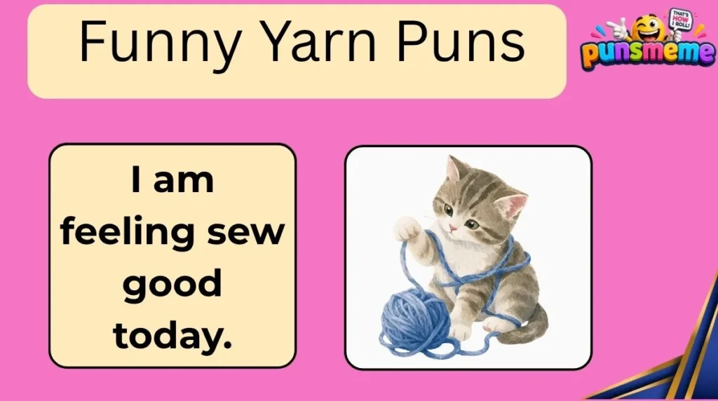 Funny Yarn Puns