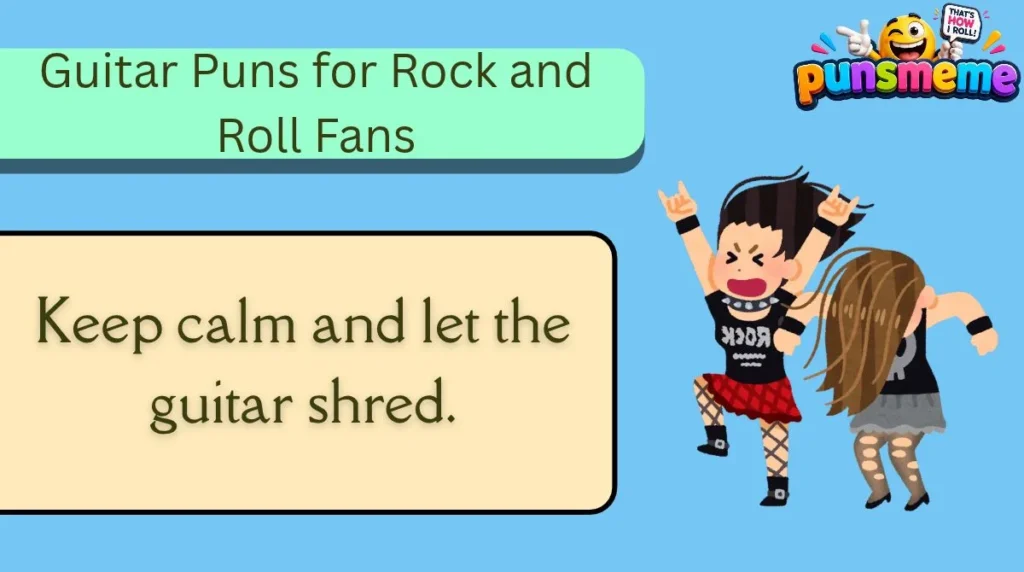 Guitar Puns for Rock and Roll Fans