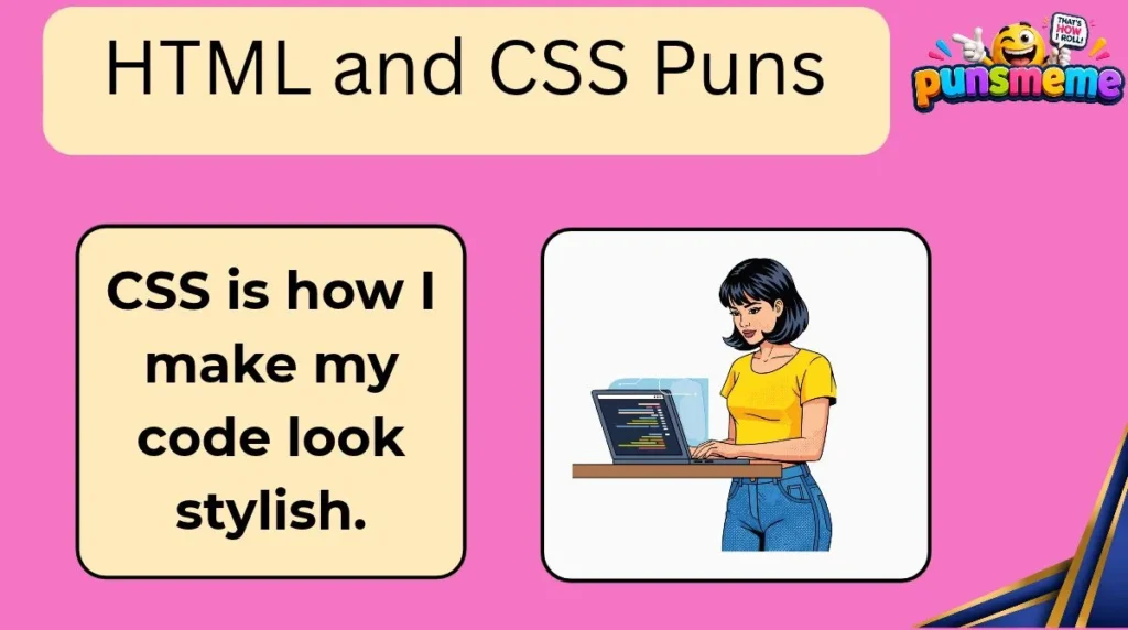 HTML and CSS Puns