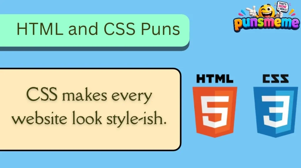 HTML and CSS Puns