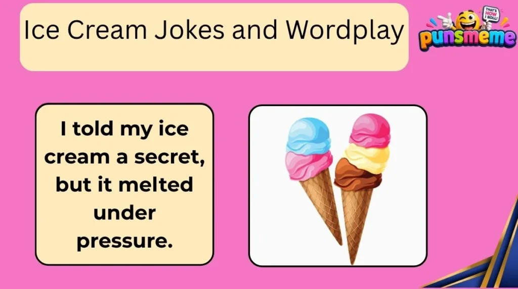 Ice Cream Jokes and Wordplay