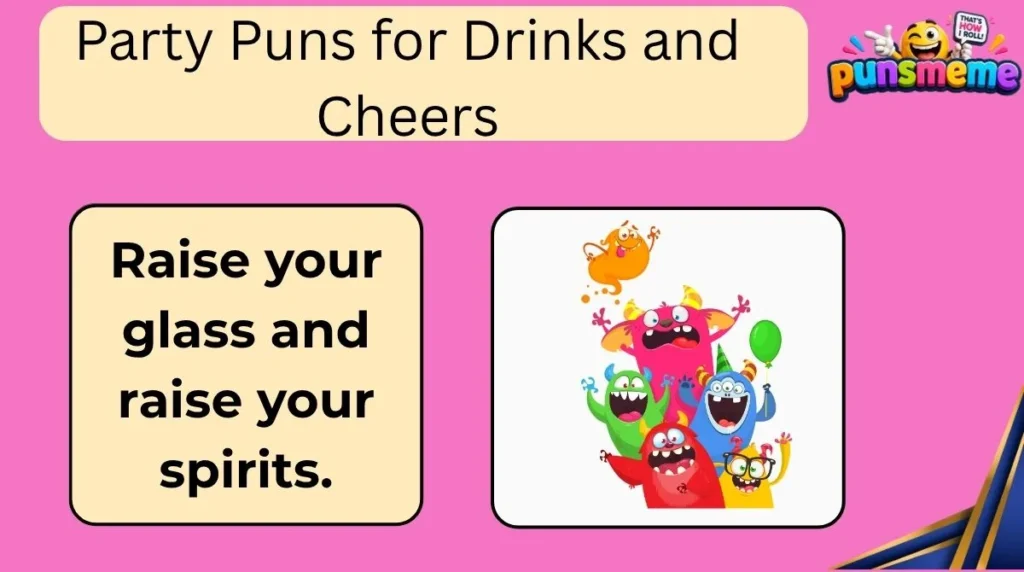 Party Puns for Drinks and Cheers